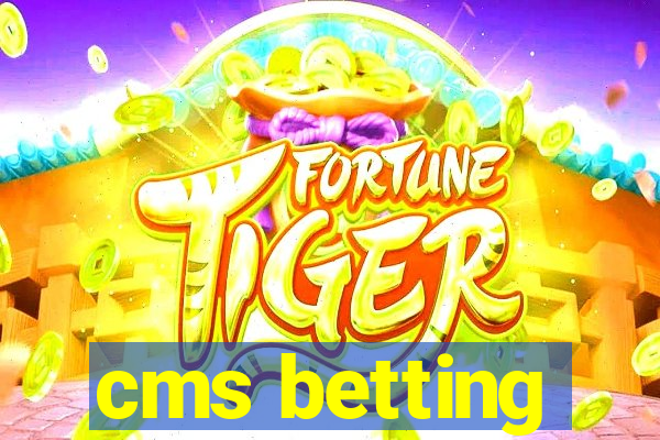 cms betting