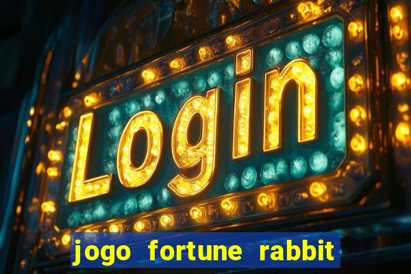 jogo fortune rabbit como jogar