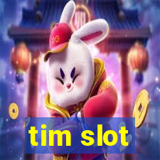 tim slot