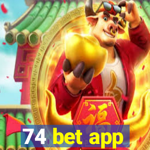 74 bet app