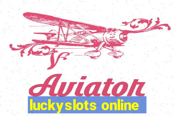 luckyslots online