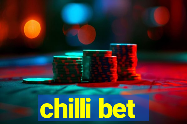 chilli bet