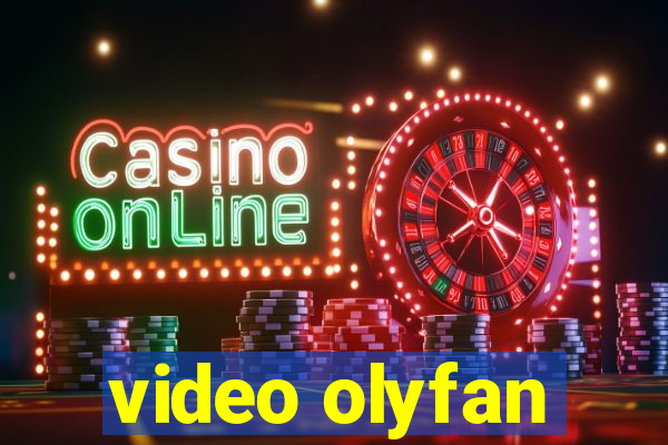 video olyfan