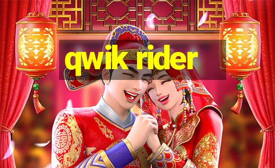 qwik rider