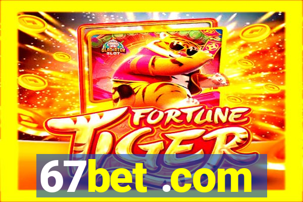 67bet .com