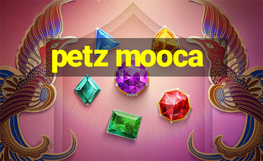 petz mooca