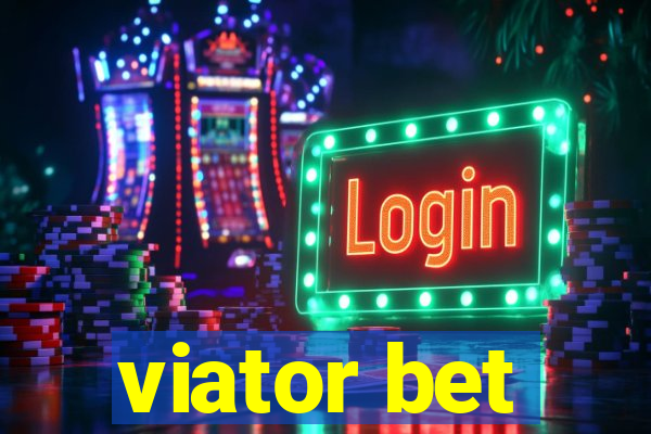 viator bet