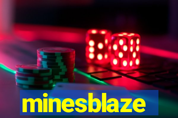 minesblaze