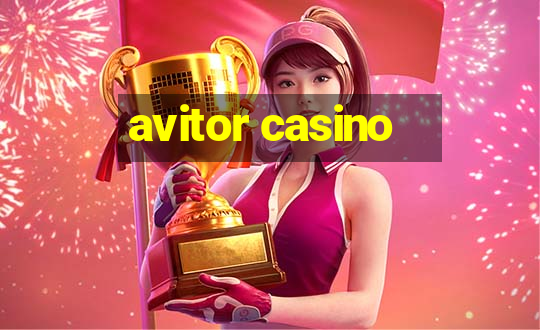 avitor casino