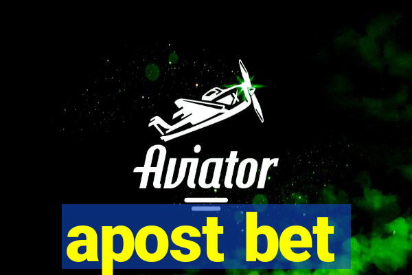 apost bet