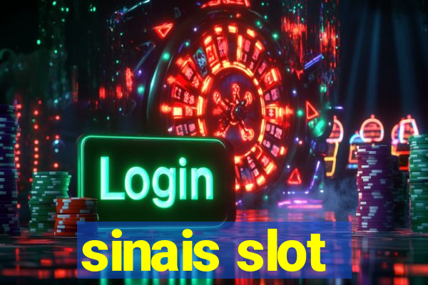 sinais slot