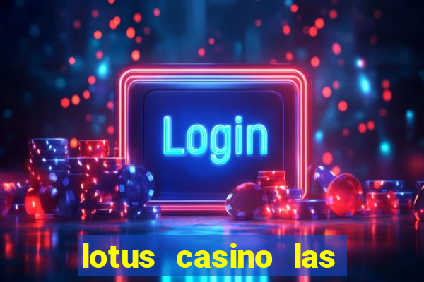 lotus casino las vegas nevada