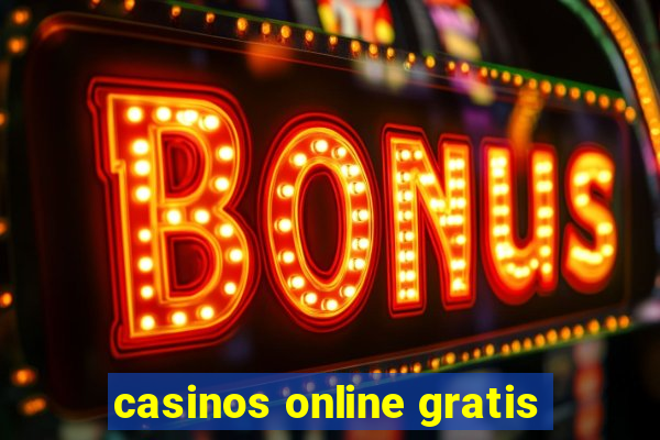 casinos online gratis