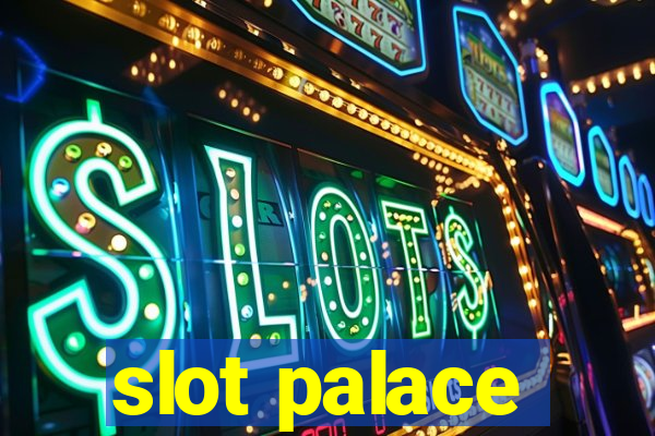 slot palace