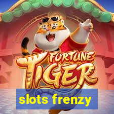 slots frenzy