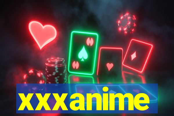 xxxanime