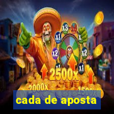 cada de aposta