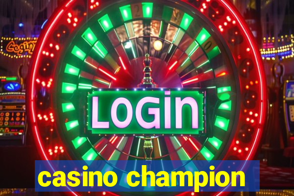 casino champion