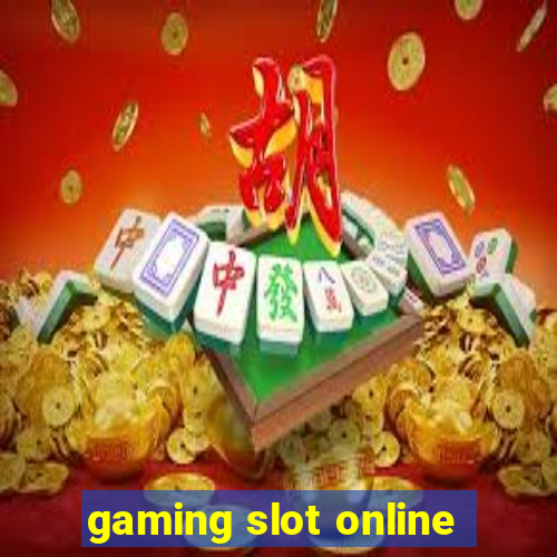 gaming slot online