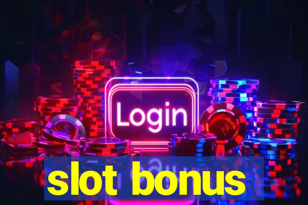 slot bonus