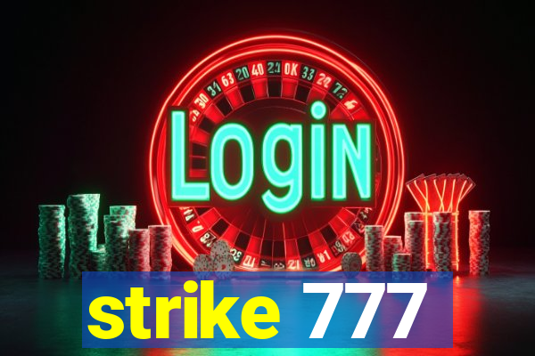 strike 777