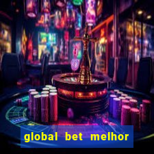 global bet melhor horário para jogar