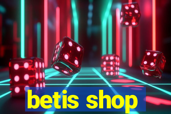 betis shop