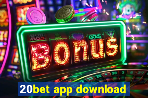 20bet app download