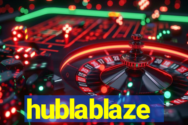 hublablaze