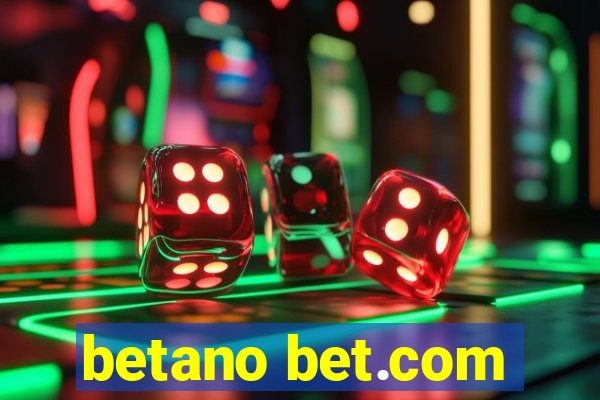 betano bet.com