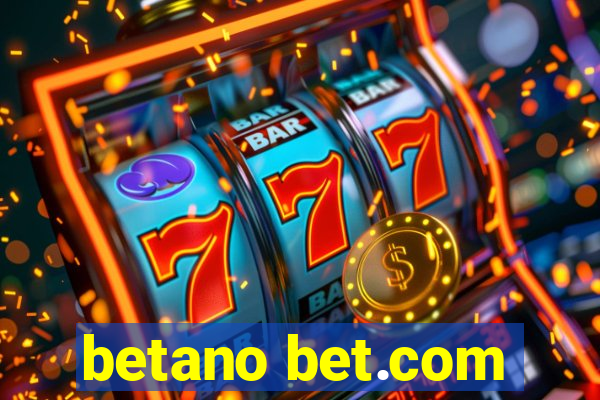 betano bet.com