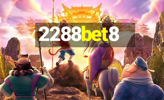 2288bet8