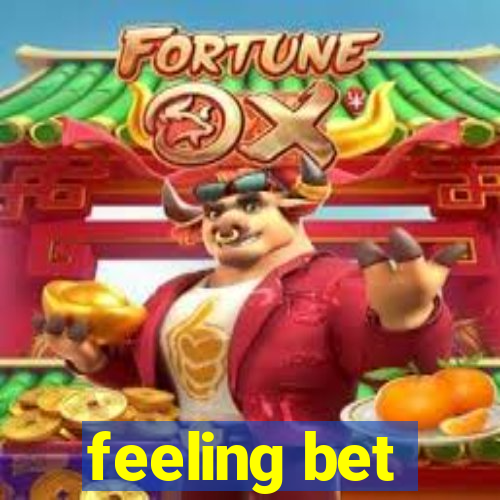 feeling bet