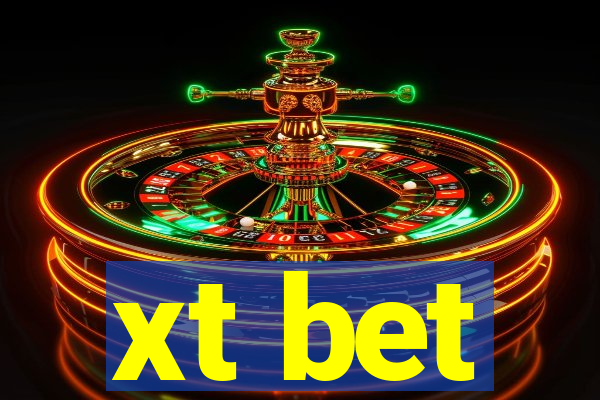 xt bet