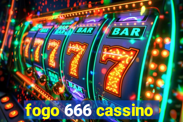 fogo 666 cassino