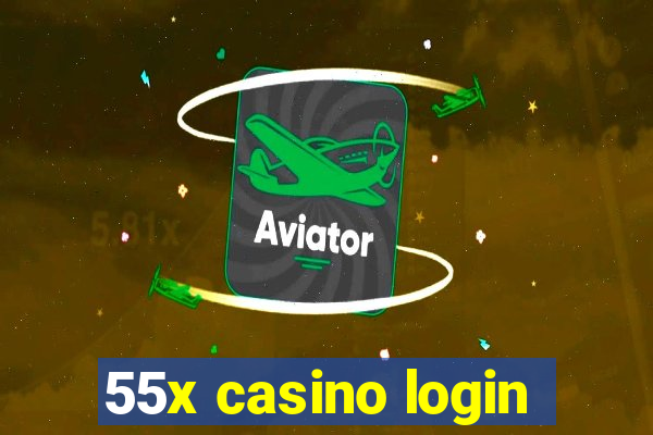 55x casino login