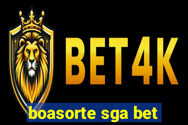 boasorte sga bet