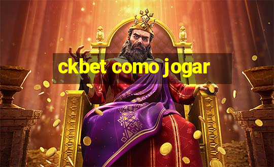 ckbet como jogar