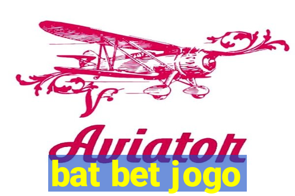 bat bet jogo