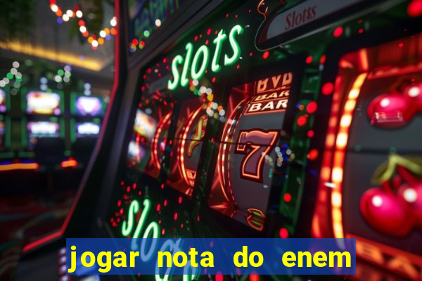 jogar nota do enem no prouni