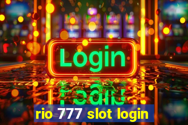 rio 777 slot login