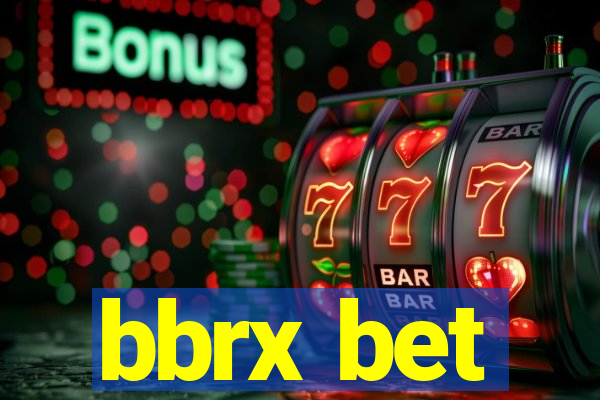 bbrx bet