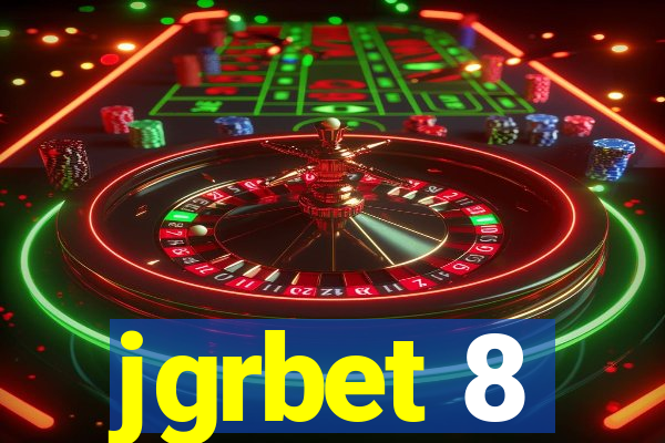 jgrbet 8