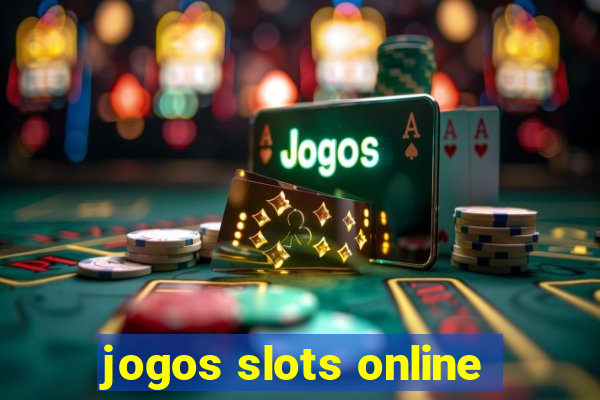 jogos slots online