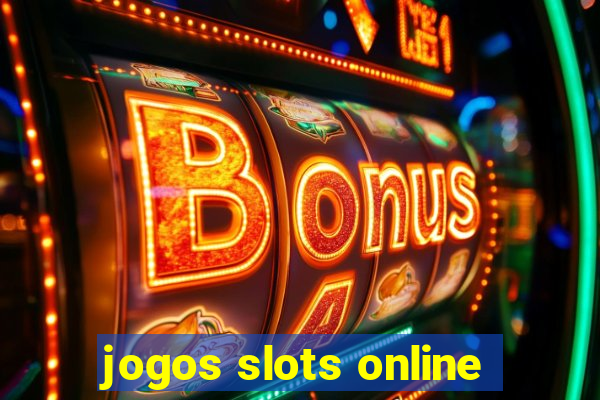 jogos slots online