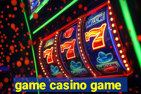 game casino game