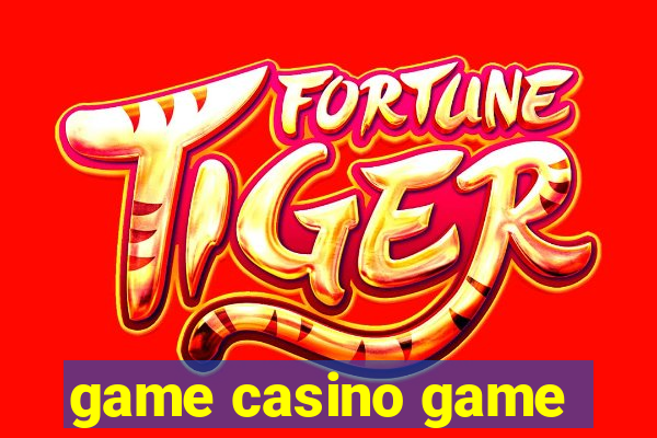 game casino game