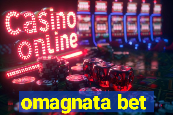 omagnata bet