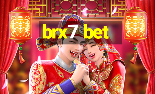 brx7 bet