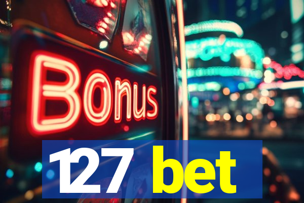 127 bet